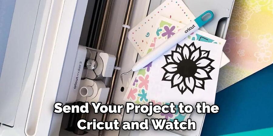Send Your Project to the Cricut and Watch