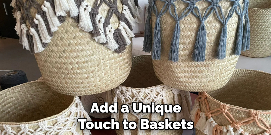 Add a Unique Touch to Baskets