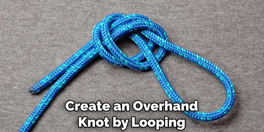 Create an Overhand Knot by Looping