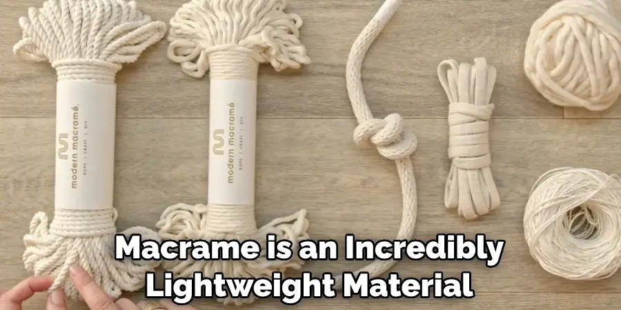 Macrame is an Incredibly Lightweight Material