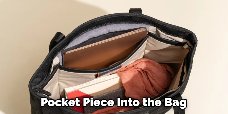 Pocket Piece Into the Bag