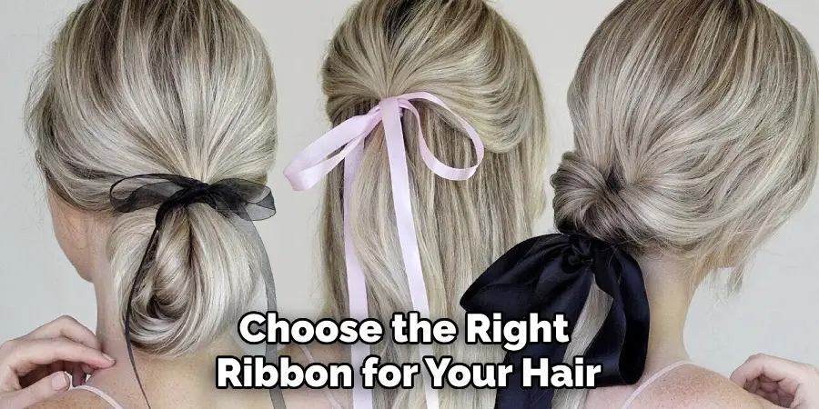 Choose the Right Ribbon for Your Hair