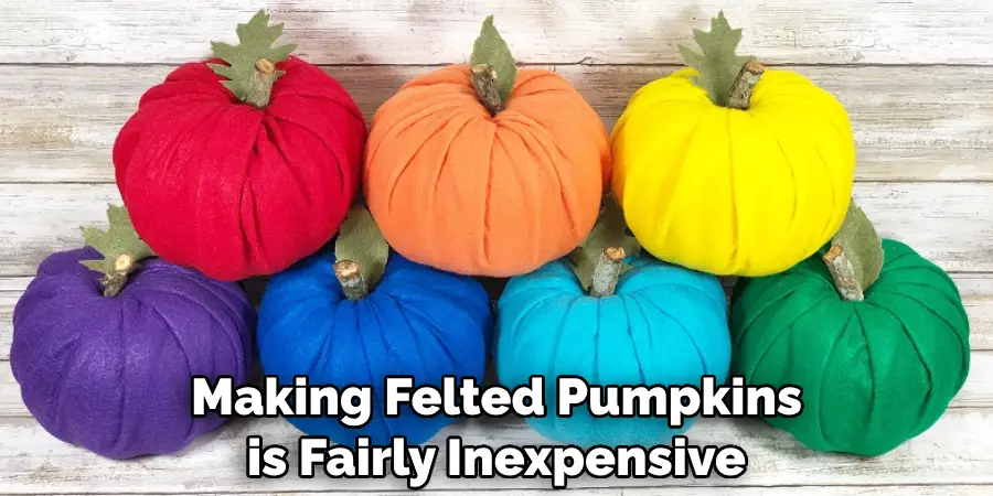 Making Felted Pumpkins is Fairly Inexpensive