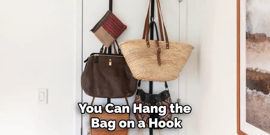 You Can Hang the Bag on a Hook