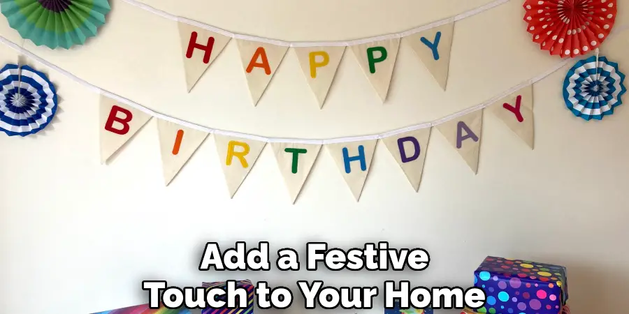 Add a Festive Touch to Your Home