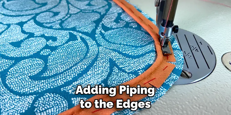 Adding Piping to the Edges
