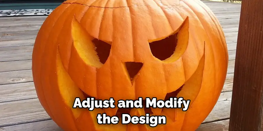 Adjust and Modify the Design