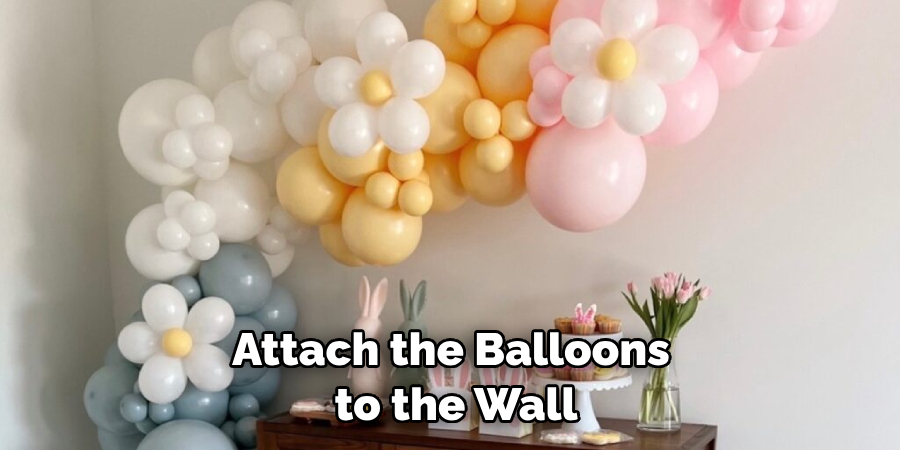 Attach the Balloons to the Wall