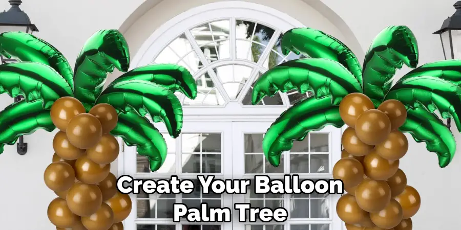 Create Your Balloon Palm Tree
