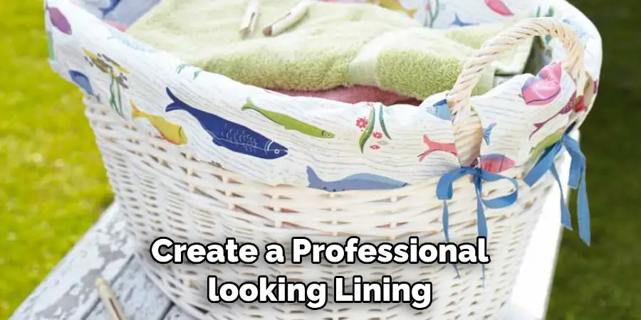Create a Professional looking Lining