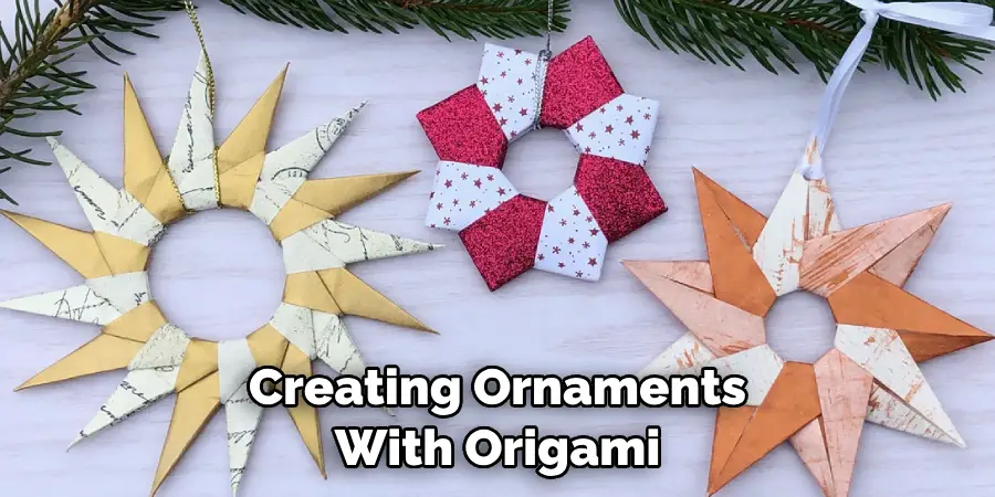 Creating Ornaments With Origami