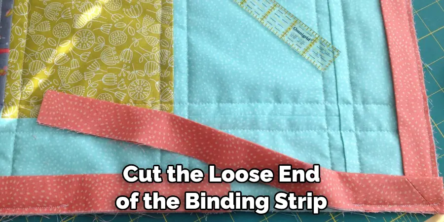 Cut the Loose End of the Binding Strip