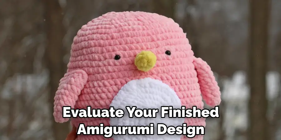 Evaluate Your Finished Amigurumi Design