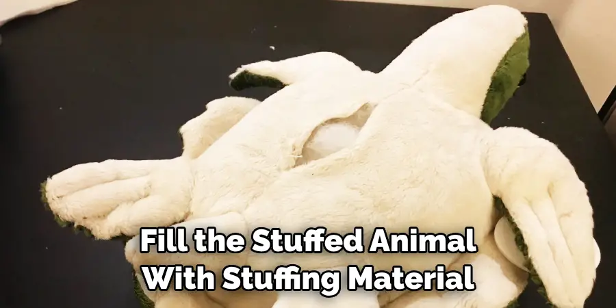 Fill the Stuffed Animal With Stuffing Material