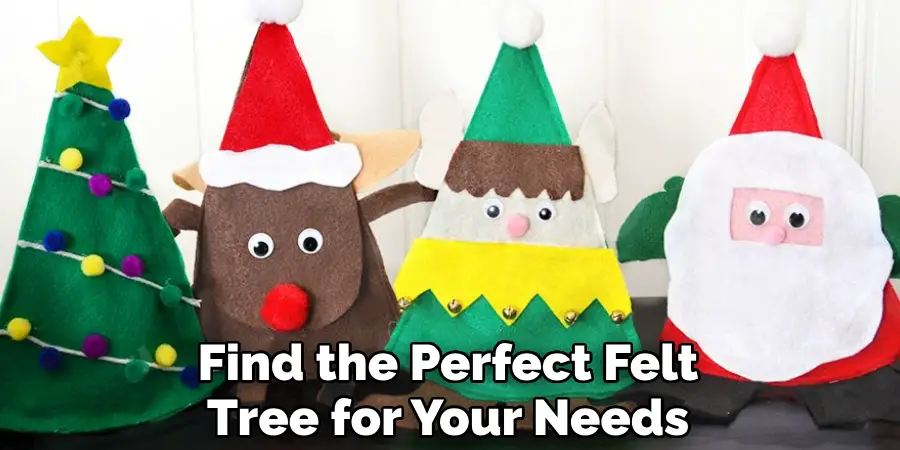 Find the Perfect Felt Tree for Your Needs