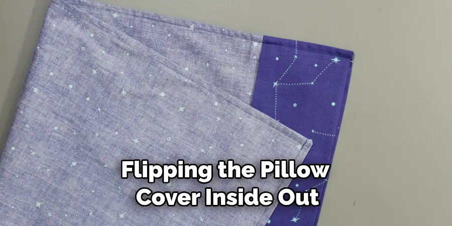 Flipping the Pillow Cover Inside Out