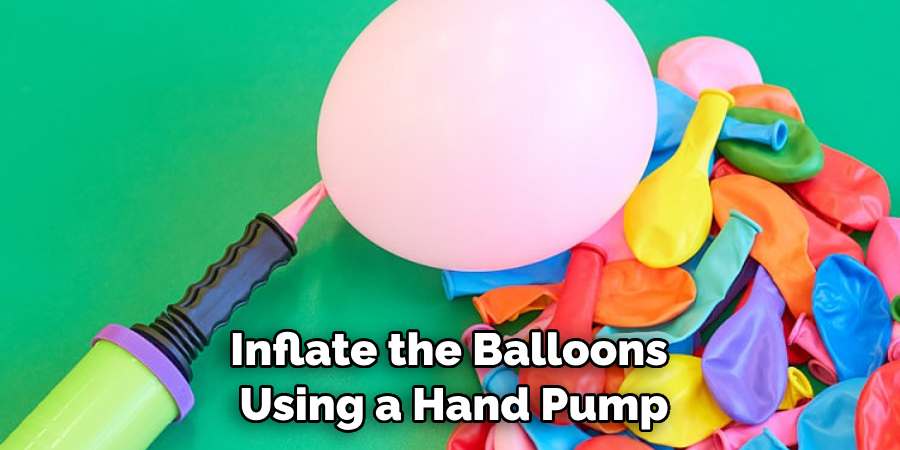 Inflate the Balloons Using a Hand Pump