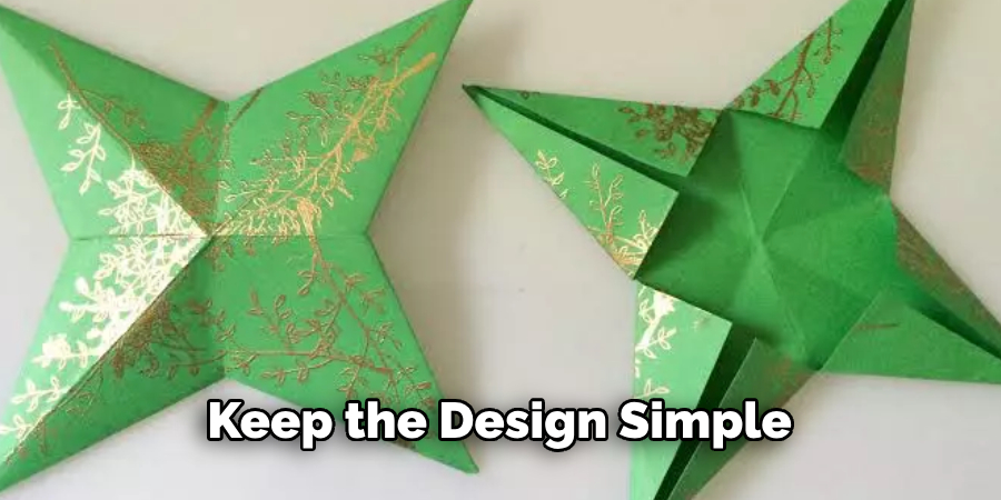 Keep the Design Simple