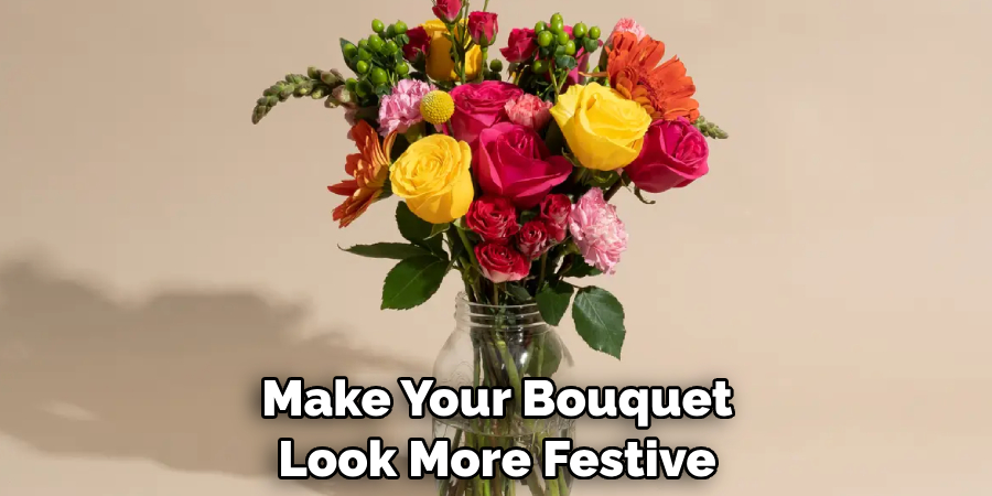 Make Your Bouquet Look More Festive