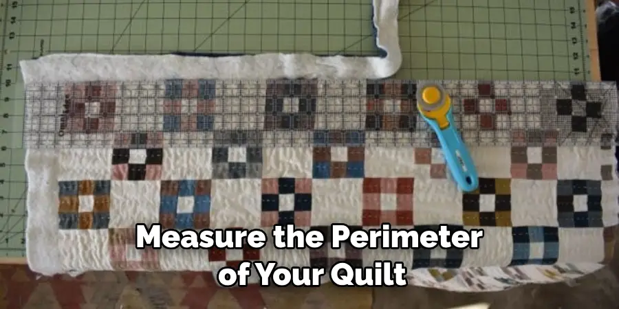 Measure the Perimeter of Your Quilt
