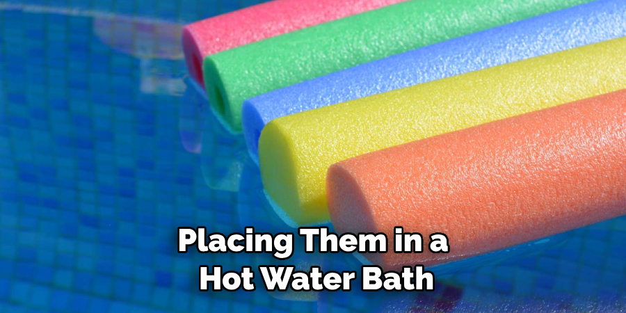 Placing Them in a Hot Water Bath