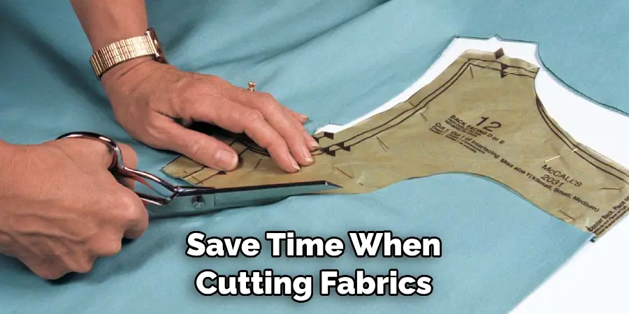 Save Time When Cutting Fabrics