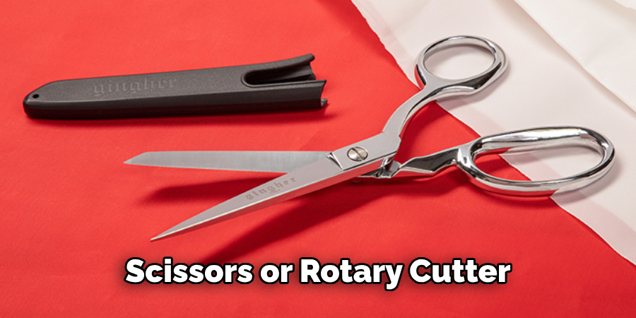 Scissors or Rotary Cutter