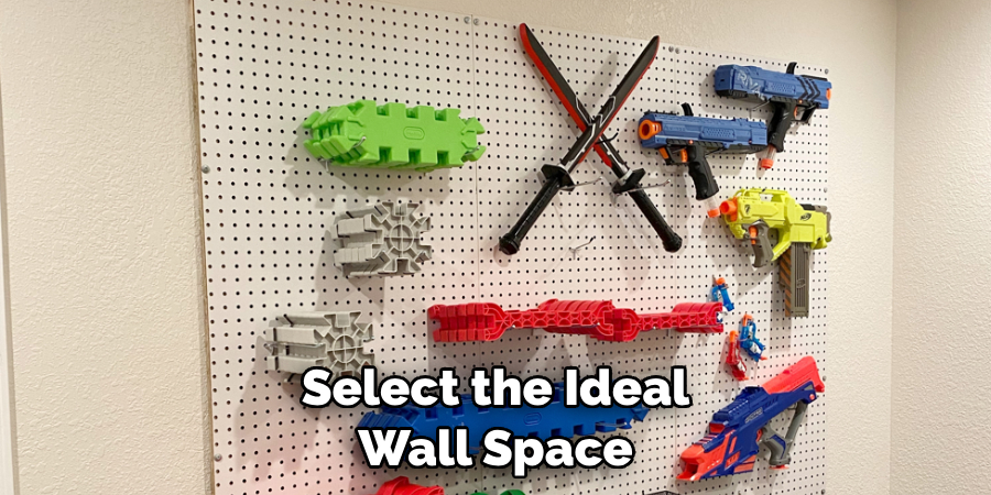 Select the Ideal Wall Space