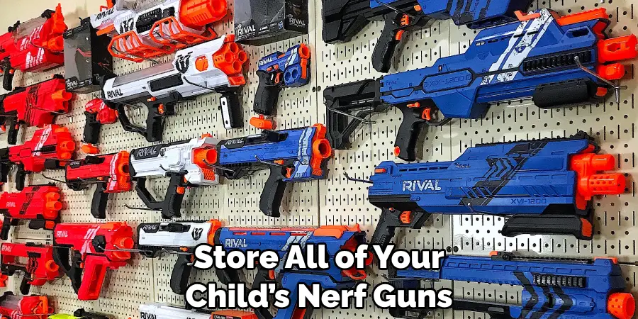 Store All of Your Child’s Nerf Guns