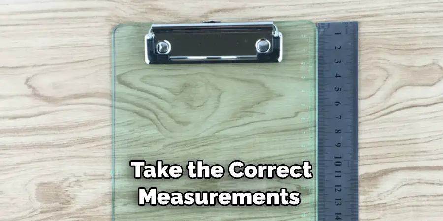 Take the Correct Measurements