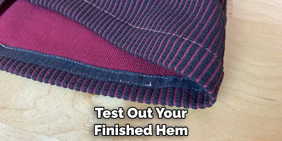 Test Out Your Finished Hem