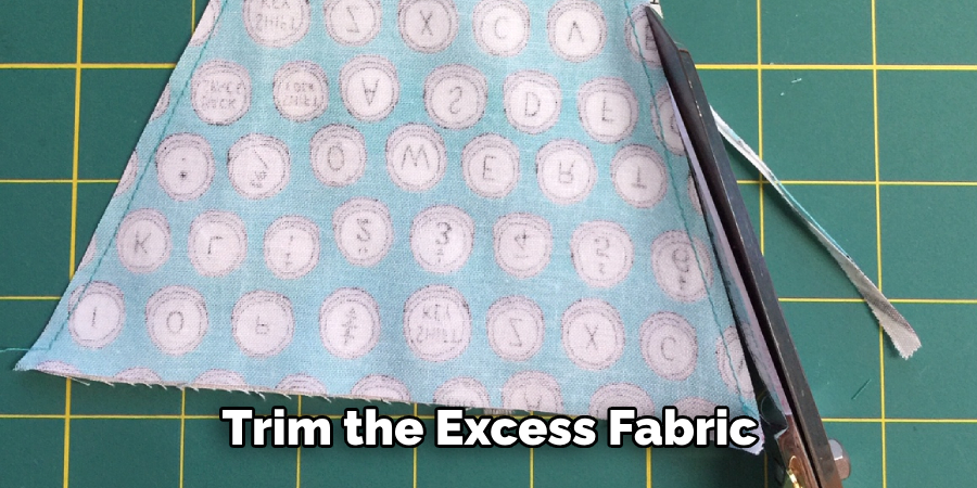 Trim the Excess Fabric