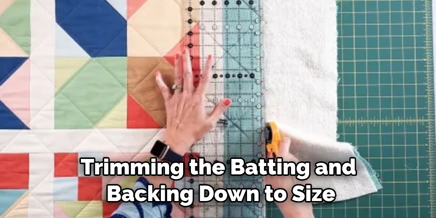 Trimming the Batting and Backing Down to Size