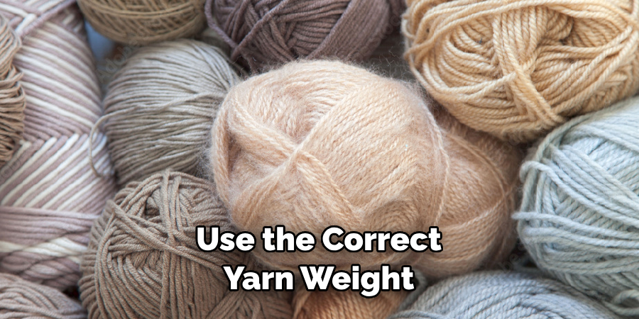 Use the Correct Yarn Weight
