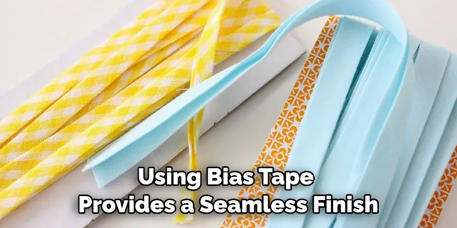 Using Bias Tape Provides a Seamless Finish