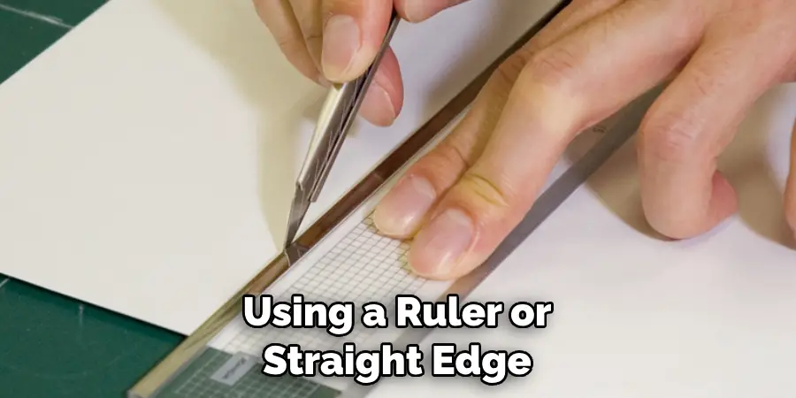 Using a Ruler or Straight Edge