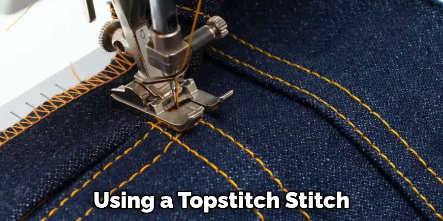 Using a Topstitch Stitch