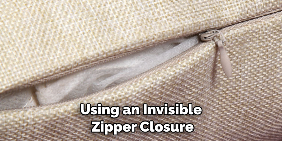 Using an Invisible Zipper Closure
