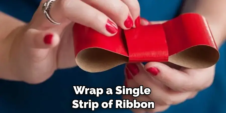 Wrap a Single Strip of Ribbon