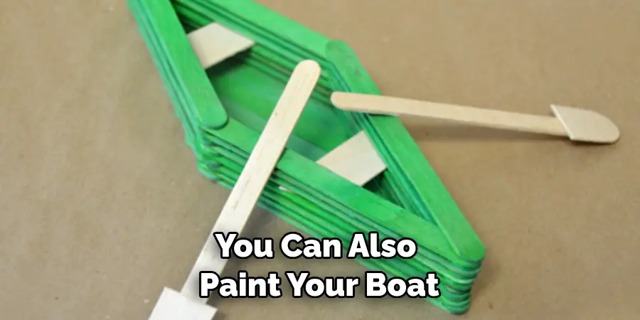 You Can Also Paint Your Boat