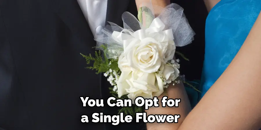 You Can Opt for a Single Flower