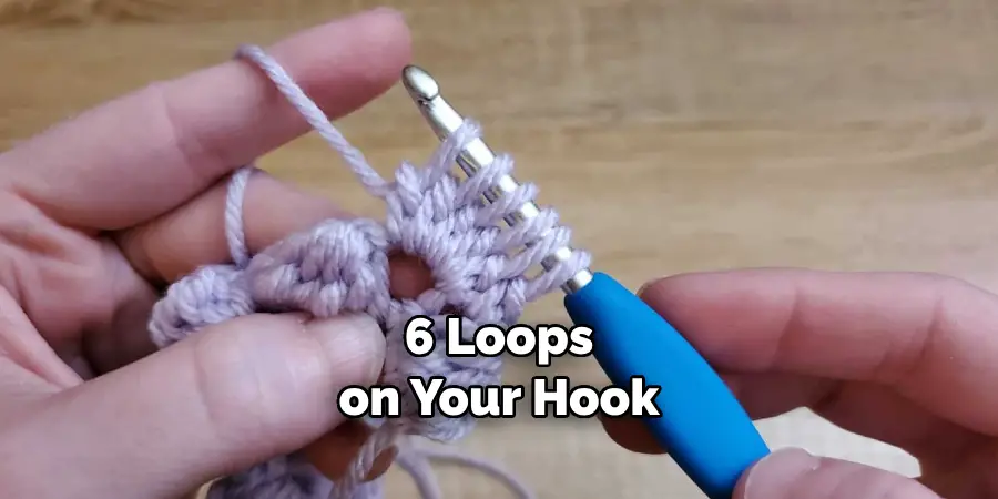 6 Loops on Your Hook