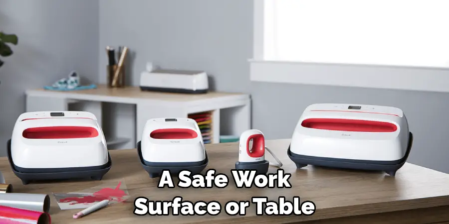 A Safe Work Surface or Table