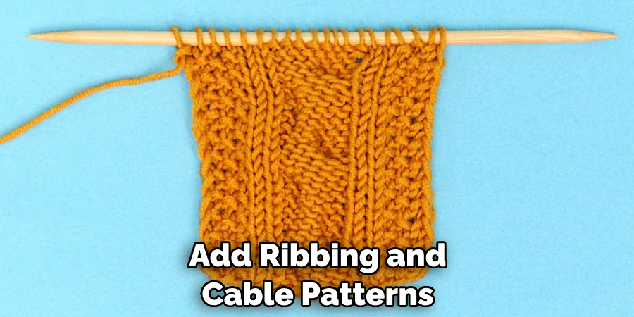 Add Ribbing and Cable Patterns