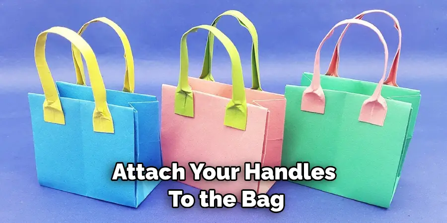 Attach Your Handles to the Bag