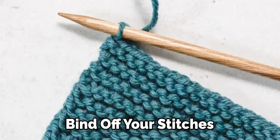 Bind Off Your Stitches