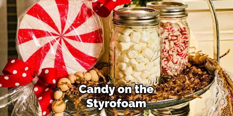 Candy on the Styrofoam