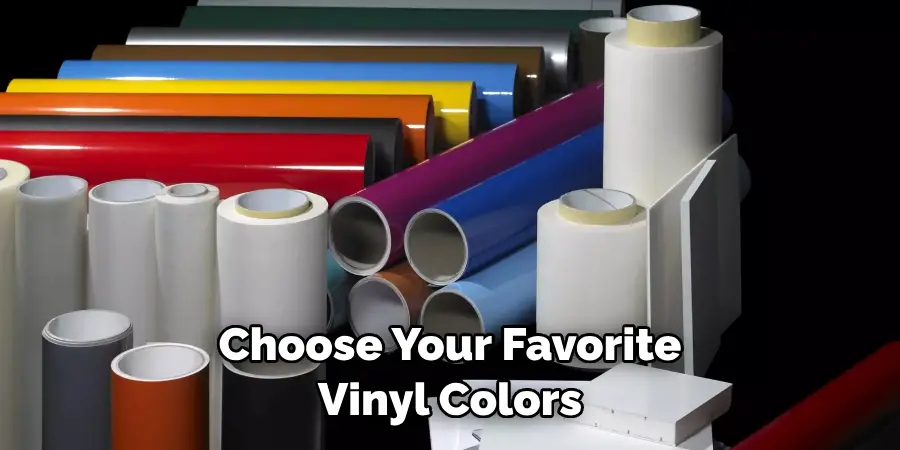 Choose Your Favorite Vinyl Colors