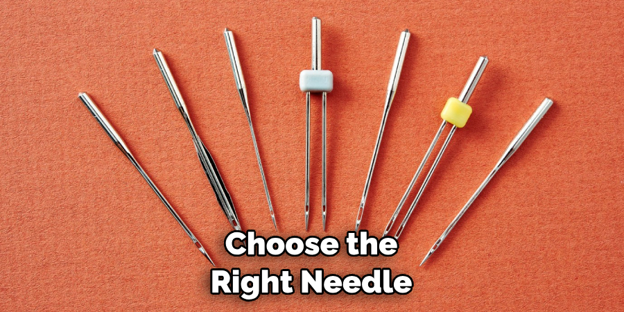 Choose the Right Needle