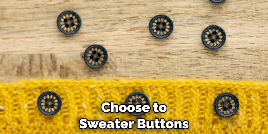 Choose to Sweater Buttons